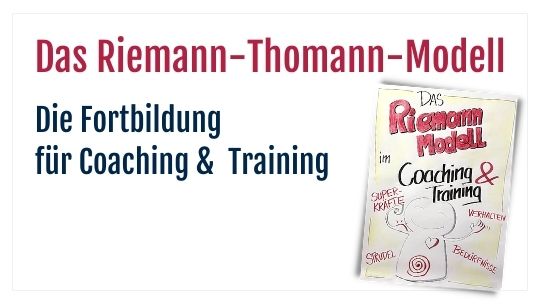 Fortbildung Riemann-Thomann-Modell